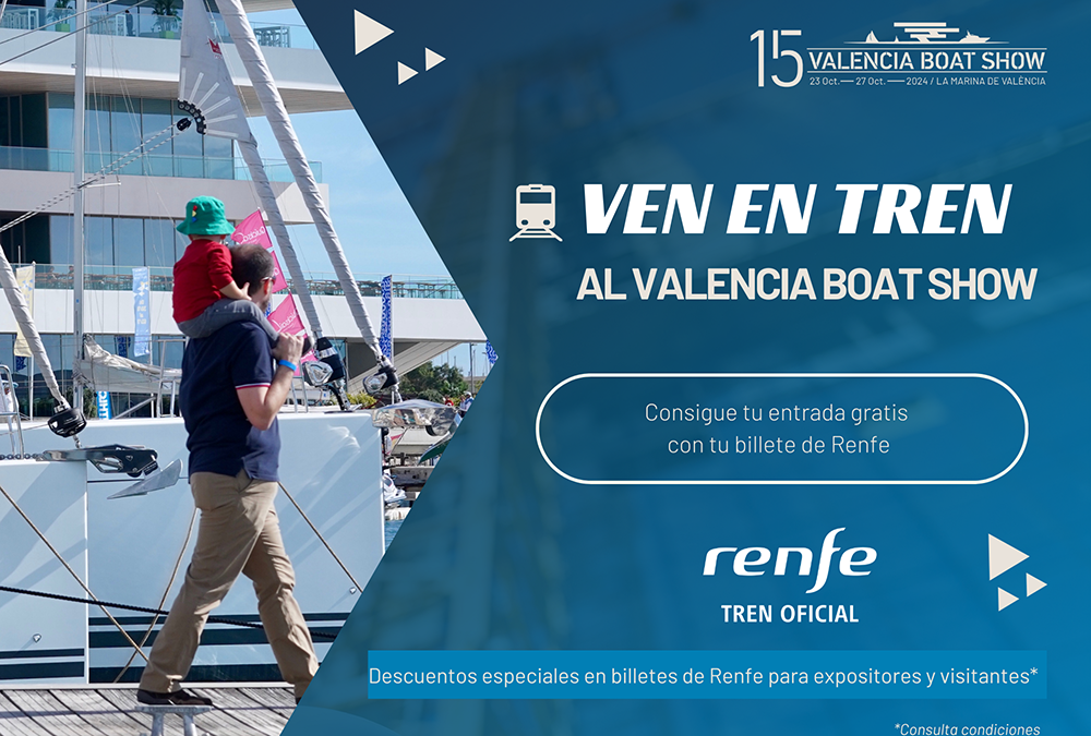 Renfe te invita al Valencia Boat Show